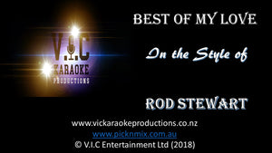 Rod Stewart - Best of My Love - Karaoke Bars & Productions Auckland