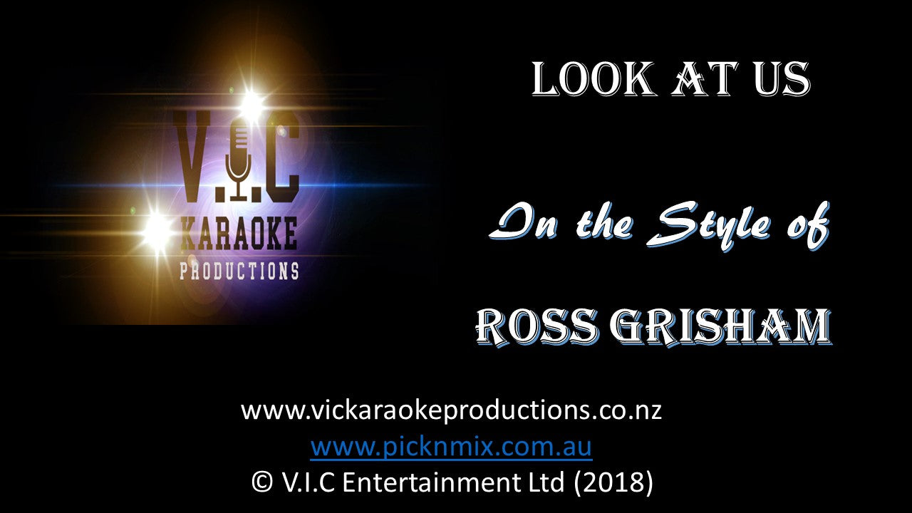 Ross Grisham - Look at us - Karaoke Bars & Productions Auckland