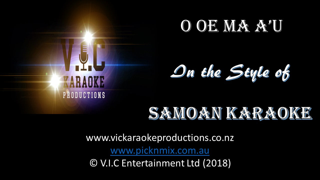 Samoan Karaoke - O Oe Ma A'u - Karaoke Bars & Productions Auckland
