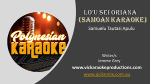 PK025 - Lo'u Sei Oriana (Samoan Karaoke) - Samuelu Tautasi Apulu