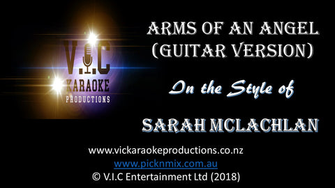 Sarah McClachlin - Arms of an Angel (Guitar Version) - Karaoke Bars & Productions Auckland