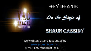 Shaun Cassidy - Hey Deanie - Karaoke Bars & Productions Auckland