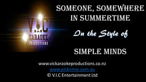 Simple Minds - Someone, Somewhere In Summertime - Karaoke Bars & Productions Auckland