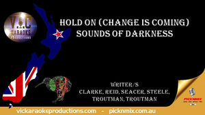 Sounds of Darkness - Hold on (Change is Coming)
