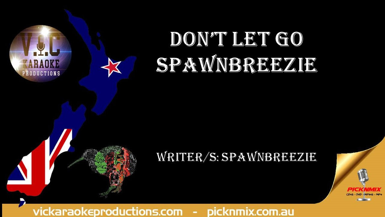 Spawnbreezie - Don't Let Go