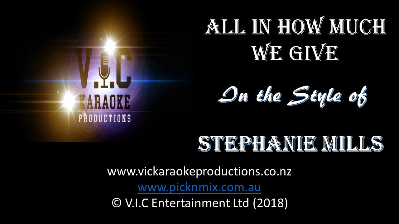 Stephanie Mills - All in how much we give - Karaoke Bars & Productions Auckland
