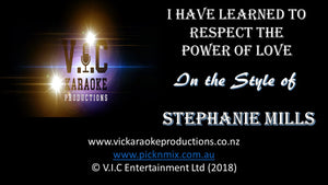 Stephanie Mills - I have Learned to Respect the Power of Love - Karaoke Bars & Productions Auckland