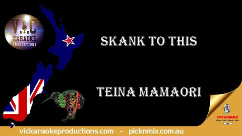 Teina Mamaori - Skank to this
