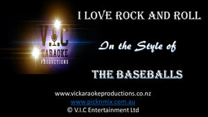 The Baseballs - I Love Rock and Roll - Karaoke Bars & Productions Auckland