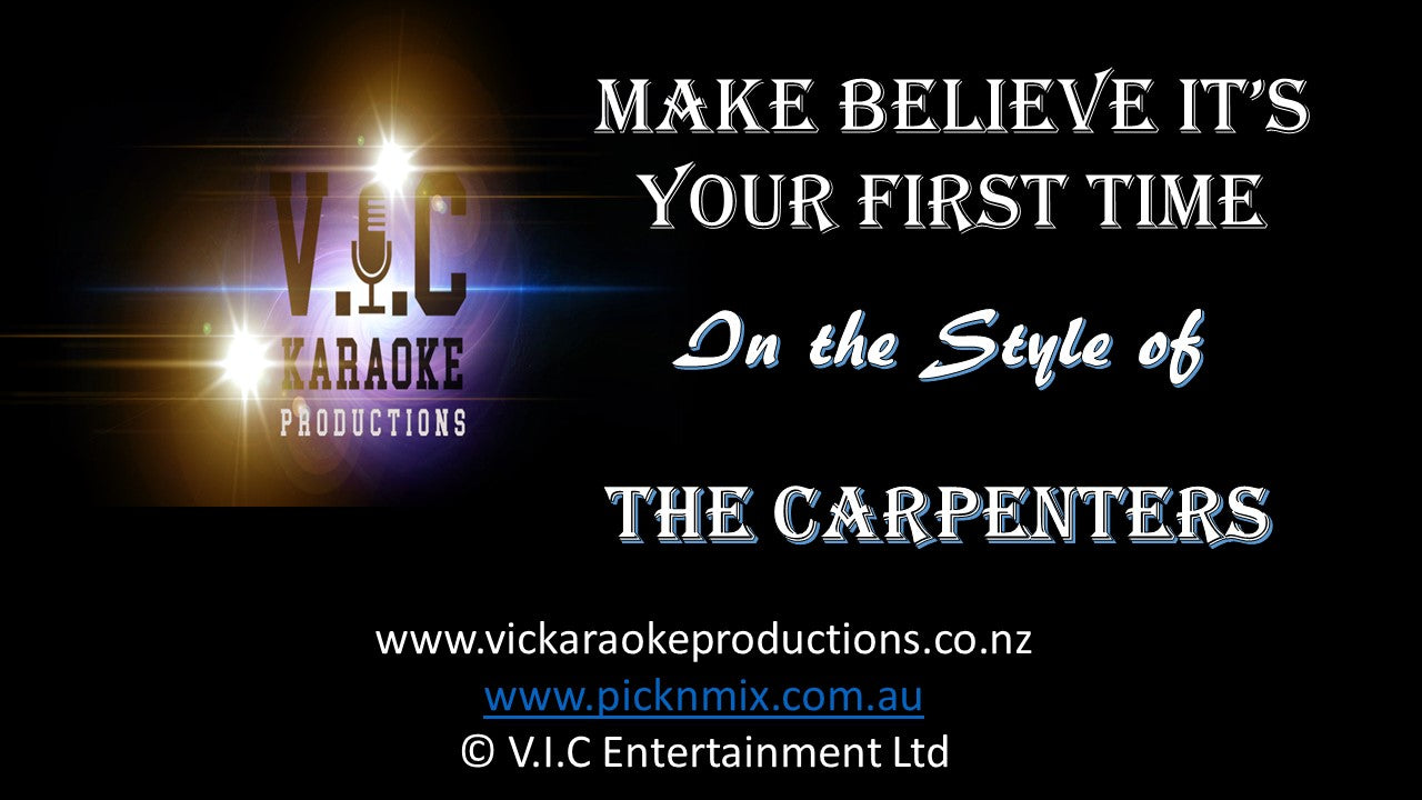 The Carpenters - Make believe it's your First Time - Karaoke Bars & Productions Auckland