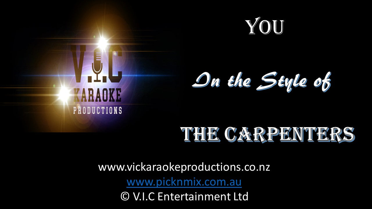 The Carpenters - You - Karaoke Bars & Productions Auckland