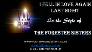 The Forester Sisters - I Fell in Love Again Last Night - Karaoke Bars & Productions Auckland