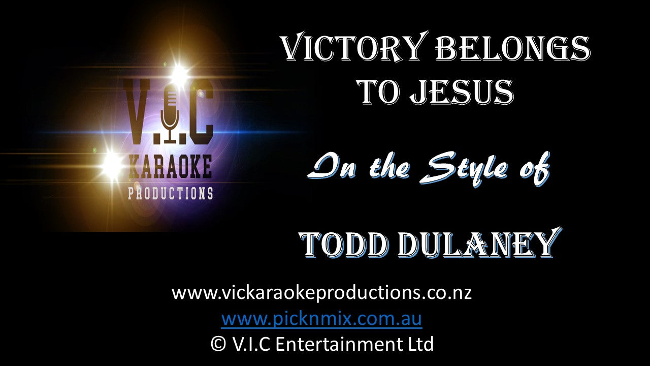 Todd Dulaney - Victory Belongs to Jesus - Karaoke Bars & Productions Auckland