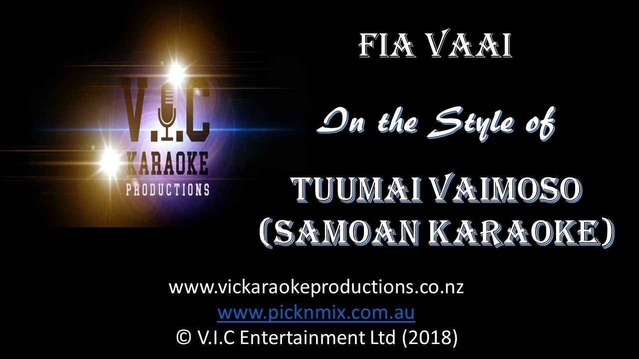 Tuumai Vaimoso - Fia Vaai (Samoan Karaoke) - Karaoke Bars & Productions Auckland