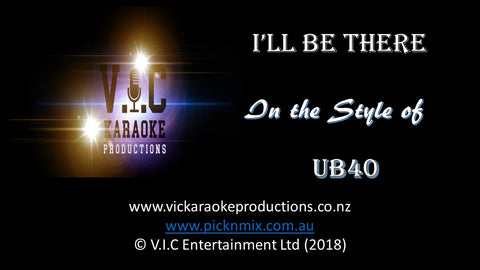 UB40 - I'll be there - Karaoke Bars & Productions Auckland