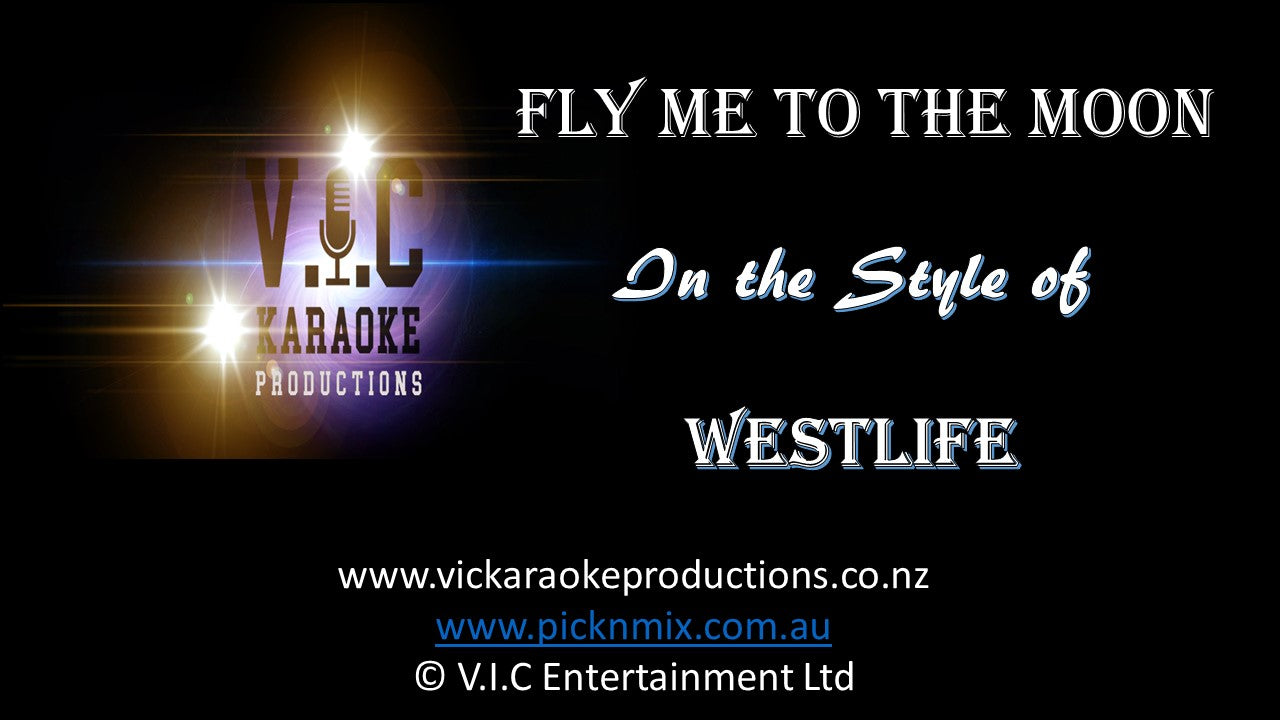 Westlife - Fly me to the moon - Karaoke Bars & Productions Auckland