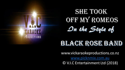 Black Rose Band - She Took off my Romeos - Karaoke Bars & Productions Auckland