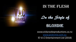 Blondie - In the Flesh - Karaoke Bars & Productions Auckland