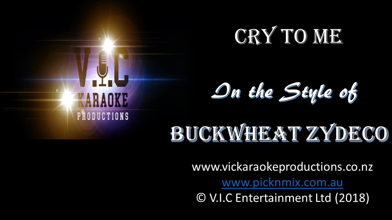Buckwheat Zydeco - Cry to Me - Karaoke Bars & Productions Auckland