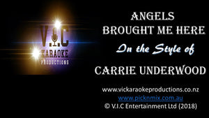 Carrie Underwood - Angels brought me Here - Karaoke Bars & Productions Auckland