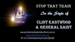 Clint Eastwood and General Saint - Stop that Train - Karaoke Bars & Productions Auckland