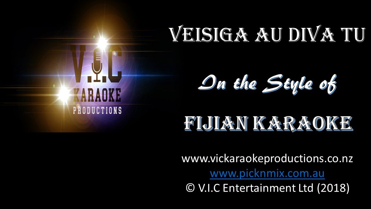 Fijian Karaoke - Veisiga Au Diva Tu - Karaoke Bars & Productions Auckland