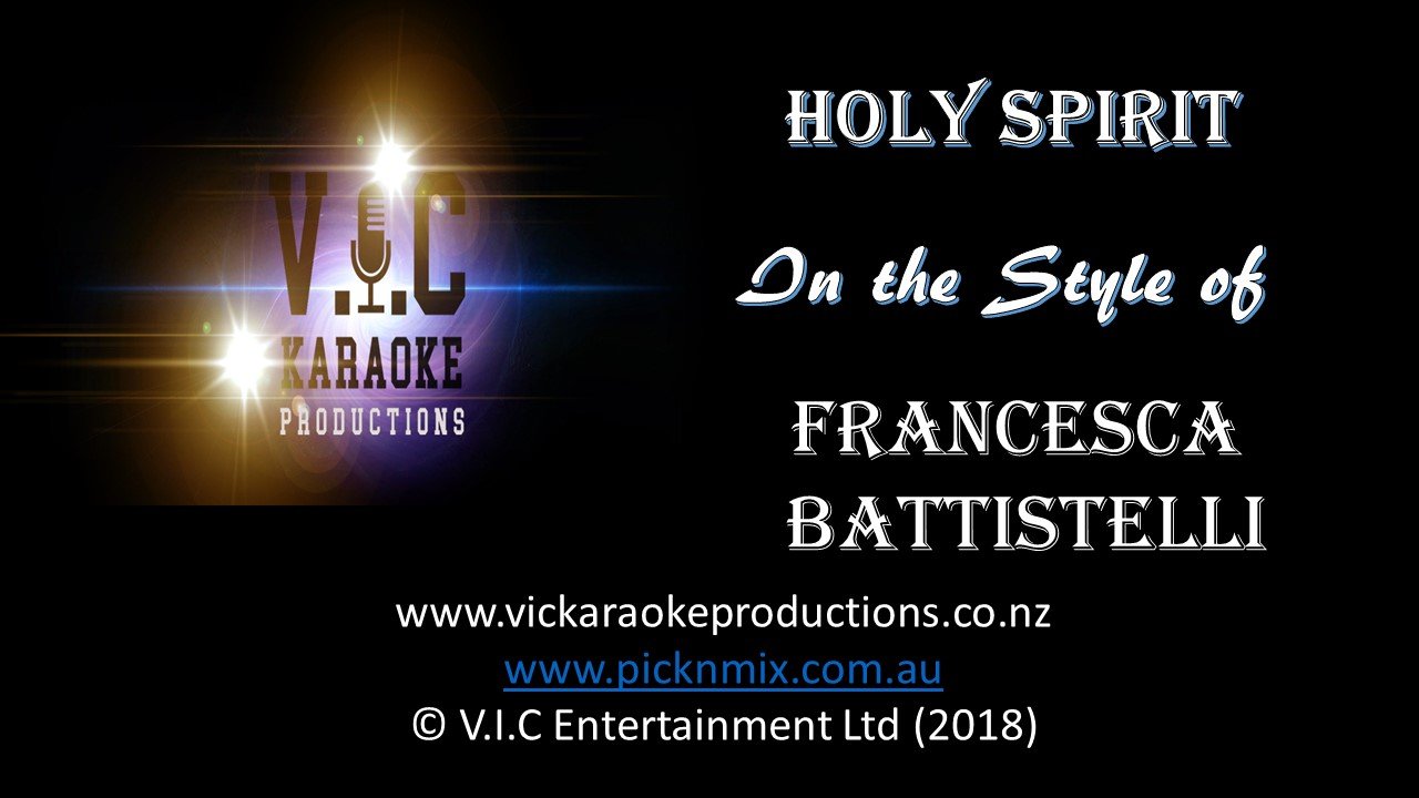 Francesca Battistelli	- Holy Spirit - Karaoke Bars & Productions Auckland
