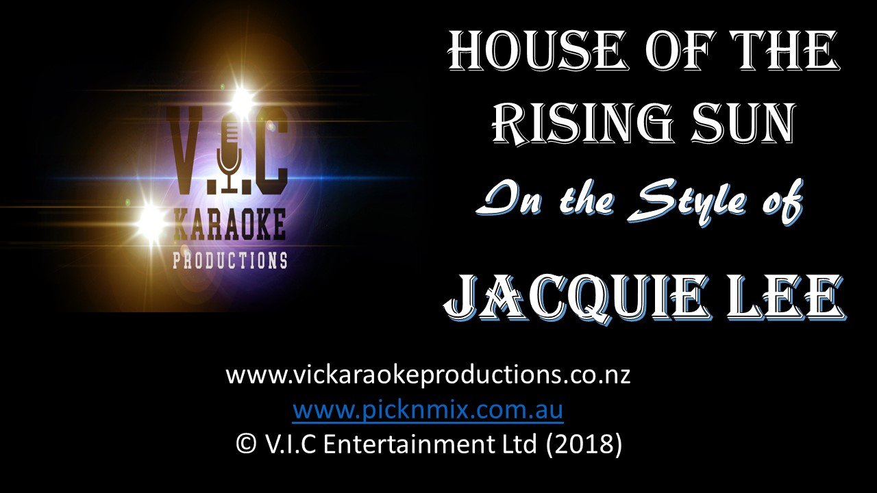 Jacquie Lee - House of the Rising Sun - Karaoke Bars & Productions Auckland