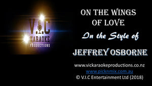 Jeffrey Osborne - On the Wings of Love - Karaoke Bars & Productions Auckland