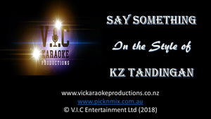 KZ Tandingan - Say Something - Karaoke Bars & Productions Auckland