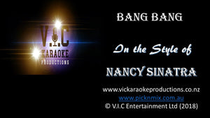 Nancy Sinatra - Bang Bang - Karaoke Bars & Productions Auckland