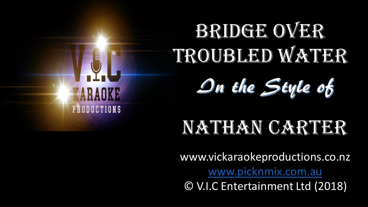 Nathan Carter - Bridge over Troubled Water - Karaoke Bars & Productions Auckland