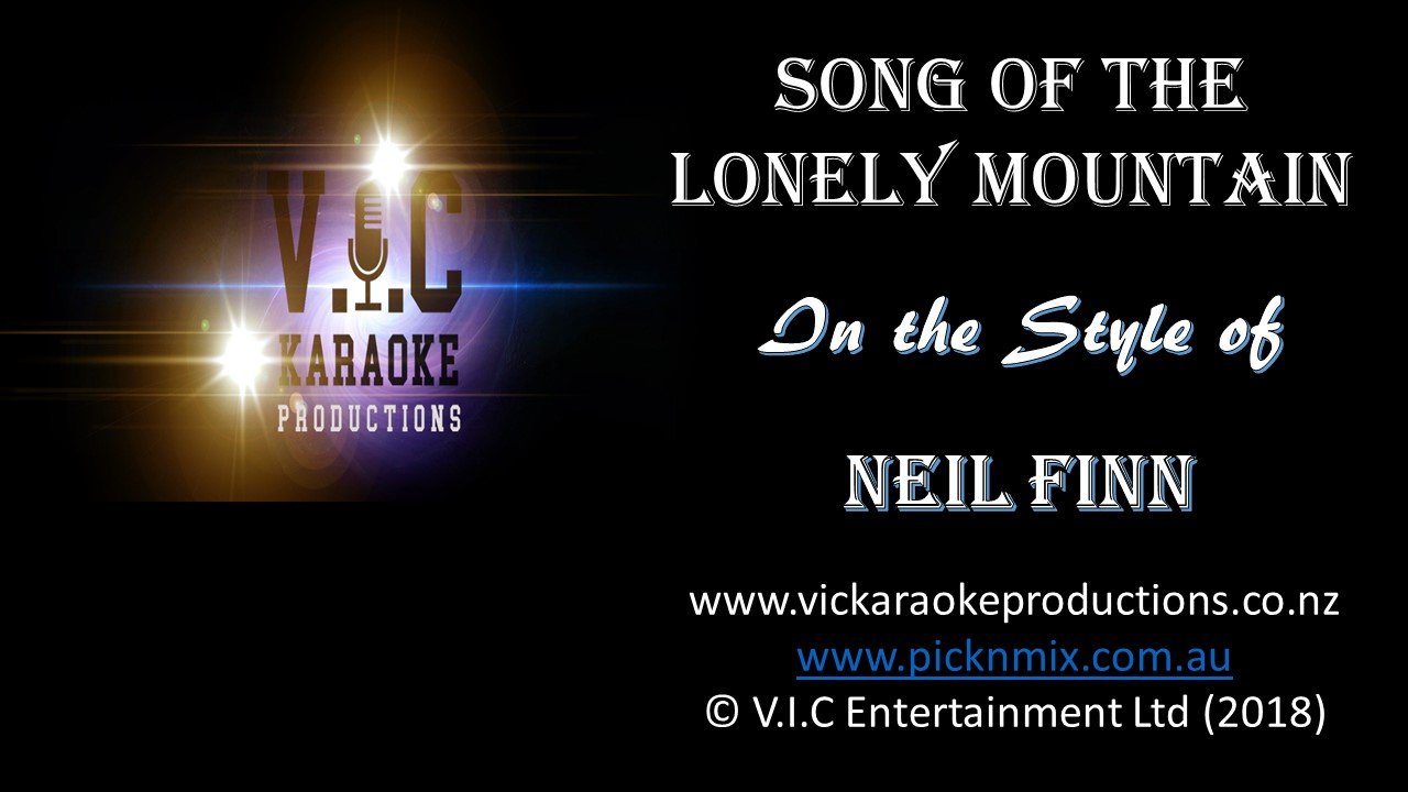 Neil Finn - The Song of the Lonely Mountain - Karaoke Bars & Productions Auckland