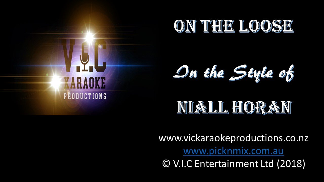 Niall Horan - On the Loose - Karaoke Bars & Productions Auckland