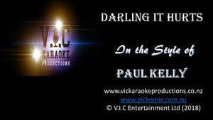 Paul Kelly - Darling it hurts - Karaoke Bars & Productions Auckland