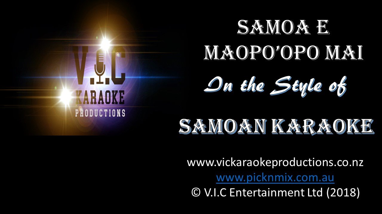 Samoan Karaoke - Samoa E Maoopo'opo mai - Karaoke Bars & Productions Auckland