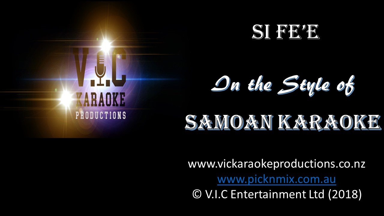 Samoan Karaoke - Si Fe'e - Karaoke Bars & Productions Auckland