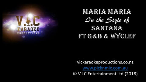 Santana ft G&B & Wyclef - Maria Maria - Karaoke Bars & Productions Auckland