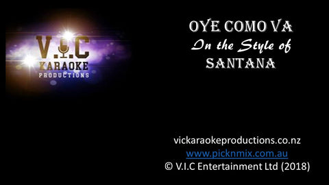 Santana - Oye Como Va - Karaoke Bars & Productions Auckland