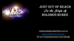 Solomon Burke - Just out of Reach - Karaoke Bars & Productions Auckland