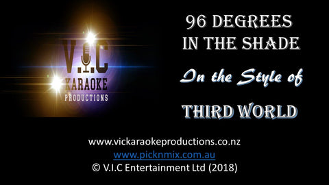 Third World - 96 Degrees in the Shade - Karaoke Bars & Productions Auckland