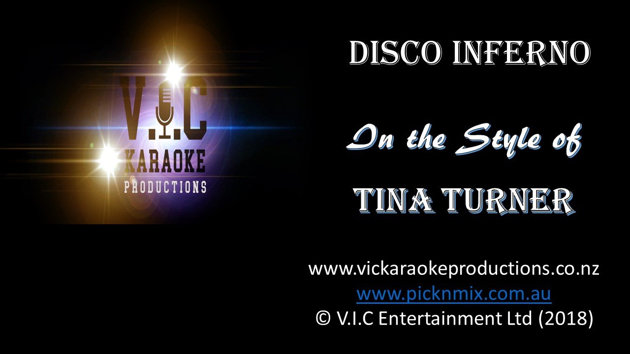 Tina Turner - Disco Inferno - Karaoke Bars & Productions Auckland