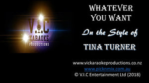 Tina Turner - Whatever you want - Karaoke Bars & Productions Auckland
