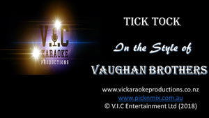 Vaughan Brothers - Tick Tock - Karaoke Bars & Productions Auckland