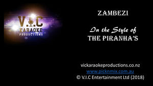 Zambezi - The Piranhas - Karaoke Bars & Productions Auckland